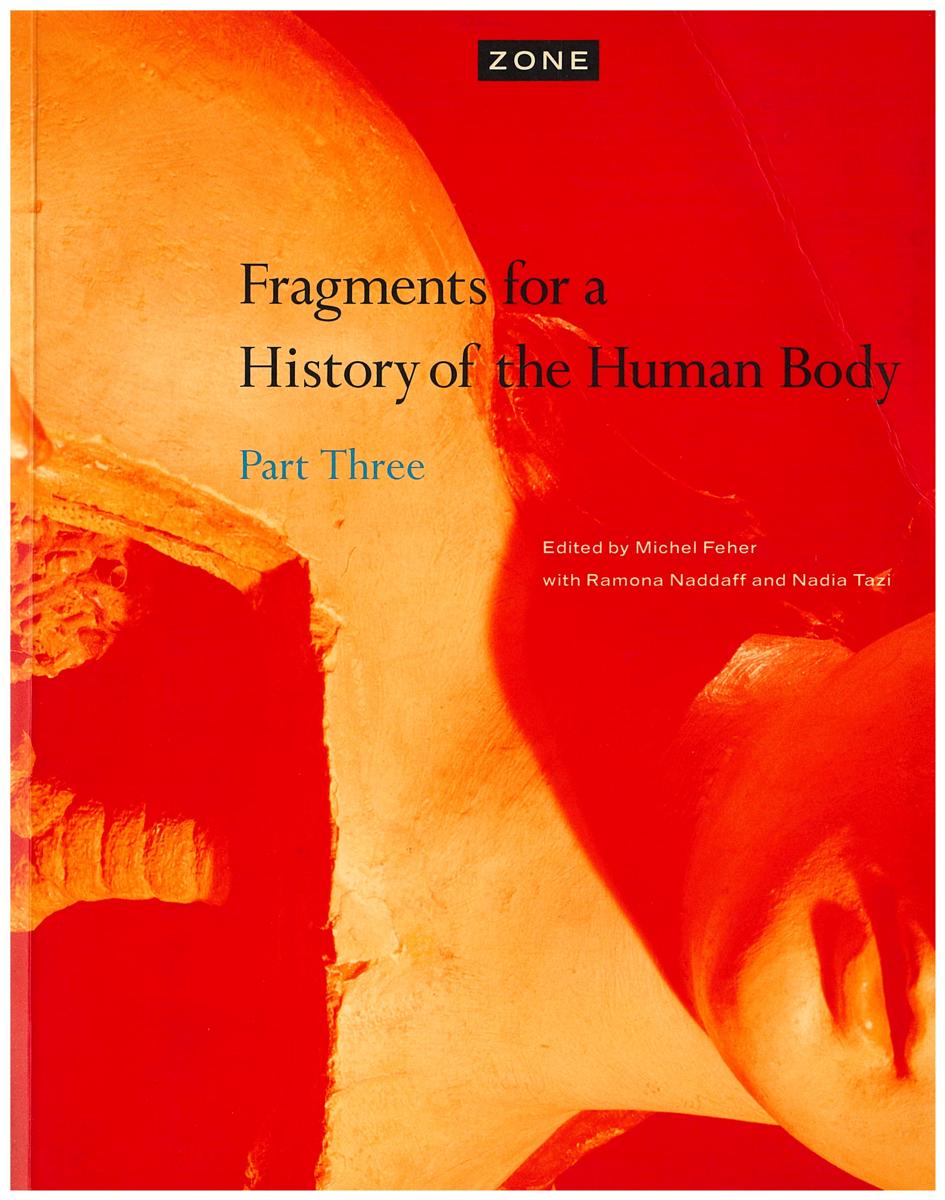 Fragments for a history of the human body : part three cover