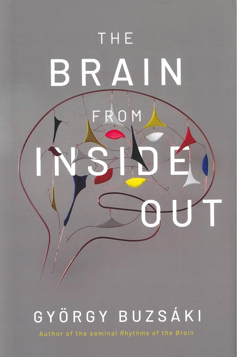 The brain from inside out / György Buzsáki cover
