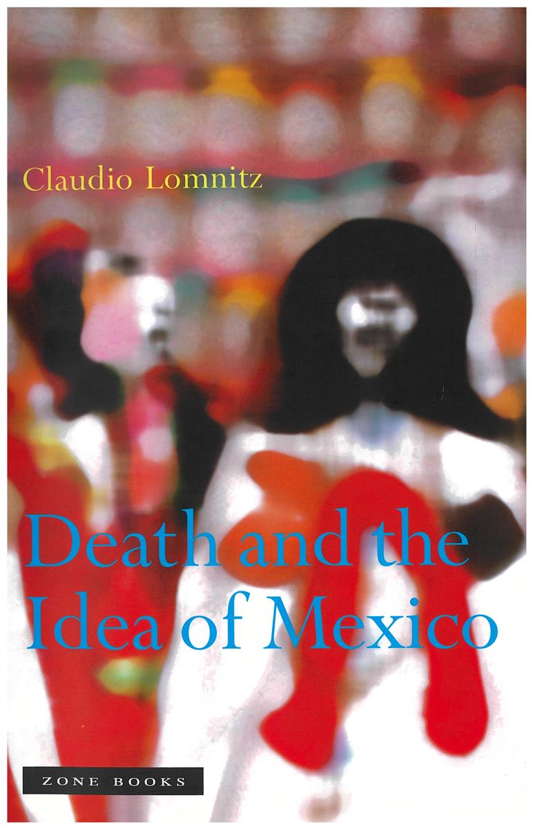 Death and the idea of Mexico cover
