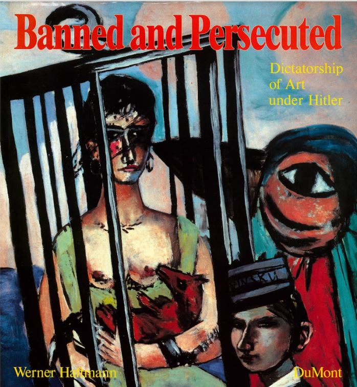 Banned and persecuted : dictatorship of art under Hitler cover