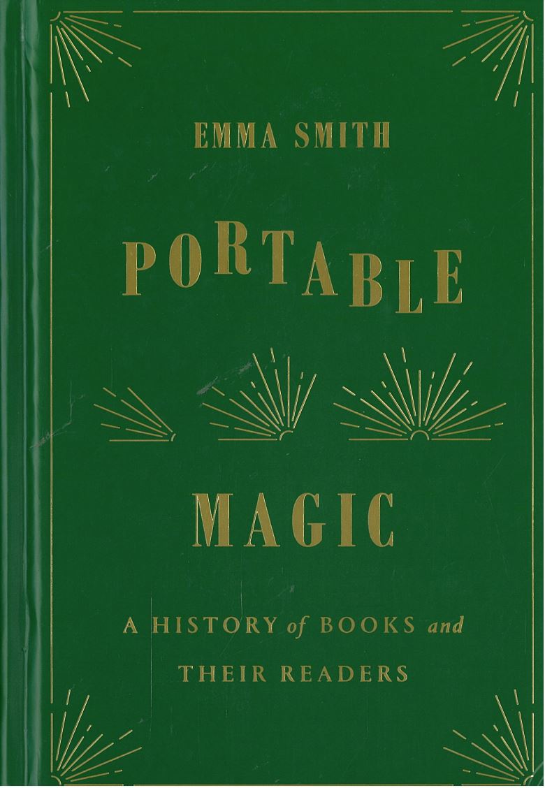 Portable magic : a history of books and their readers / Emma Smith cover