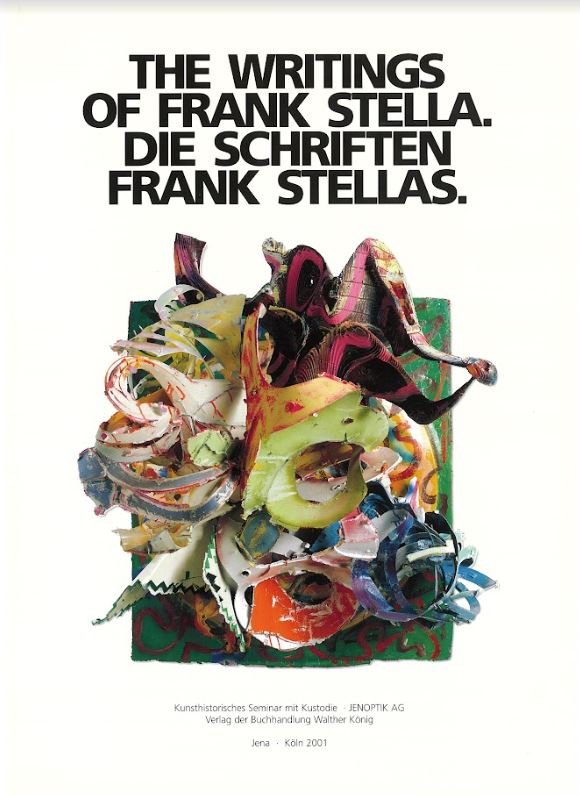 The writings of Frank Stella = Die Schriften Frank Stella cover