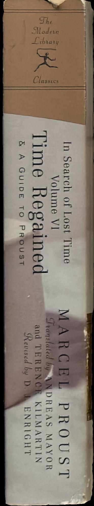 In search of lost time : volume VI : time regained / Marcel Proust ; translated by Andreas Mayor and Terence Kilmartin ; revised by D. J. Enright spine