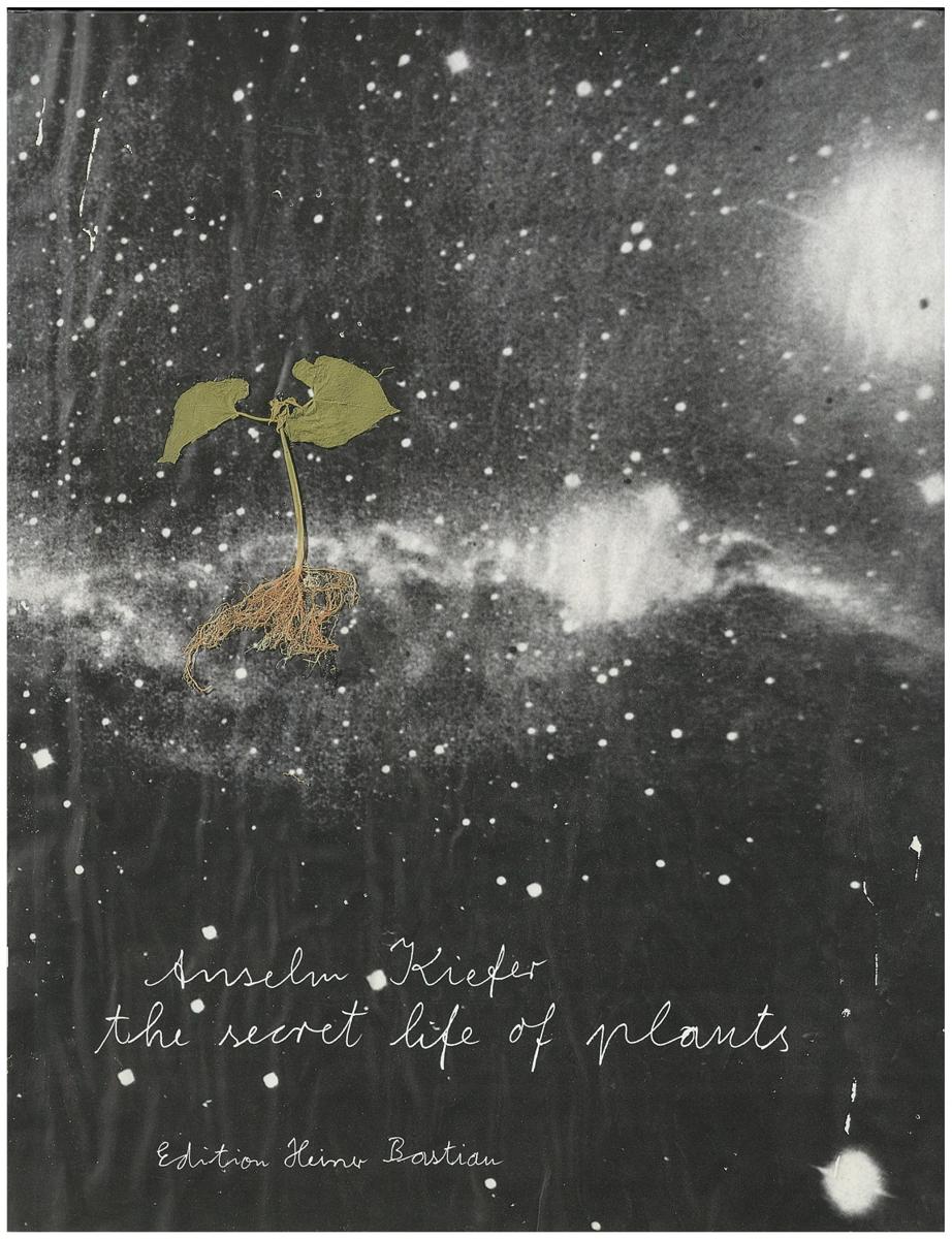 Anselm Kiefer : the secret life of plants cover