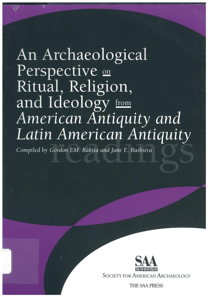 American Antiquity and Latin American Antiquity / compiled by Gordon Rakita & Jane Buikstra cover