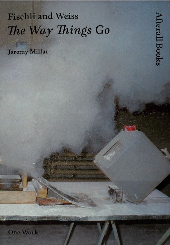 Fischli and Weiss : the way things go cover