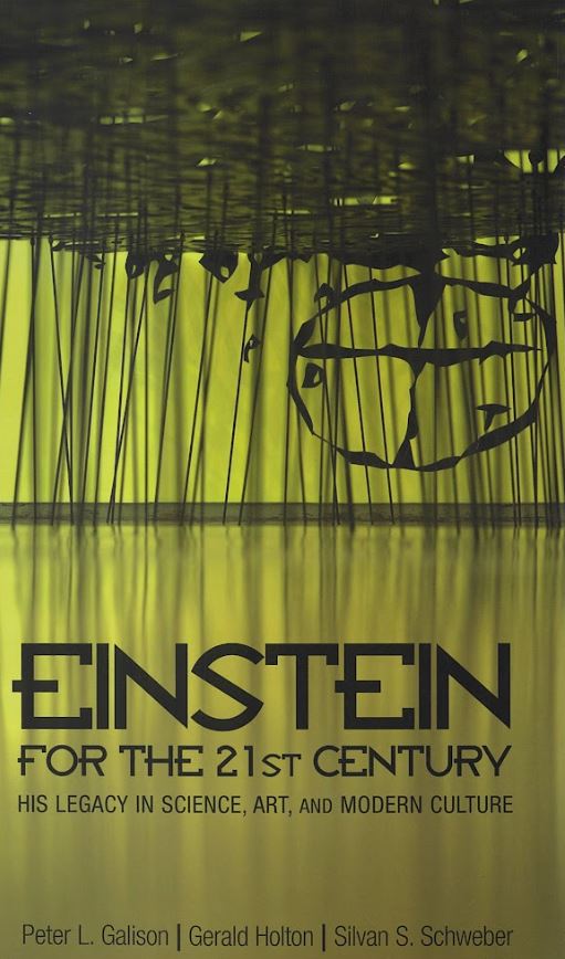 Einstein for the 21st Century : his legacy in science, art and modern culture cover