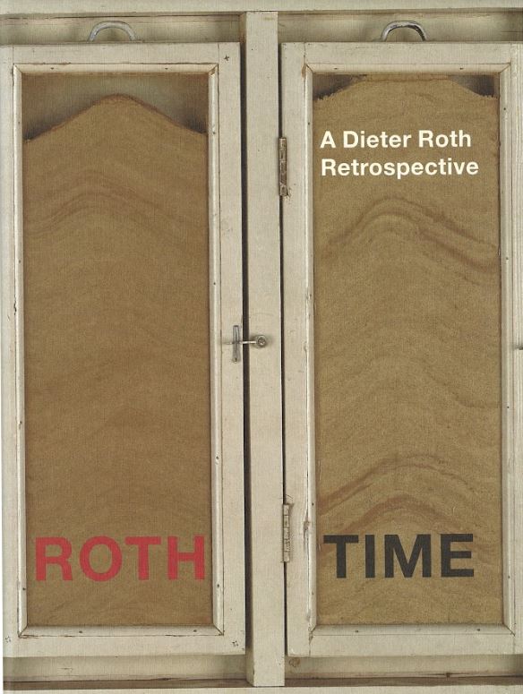 Roth time : a Dieter Roth perspective cover