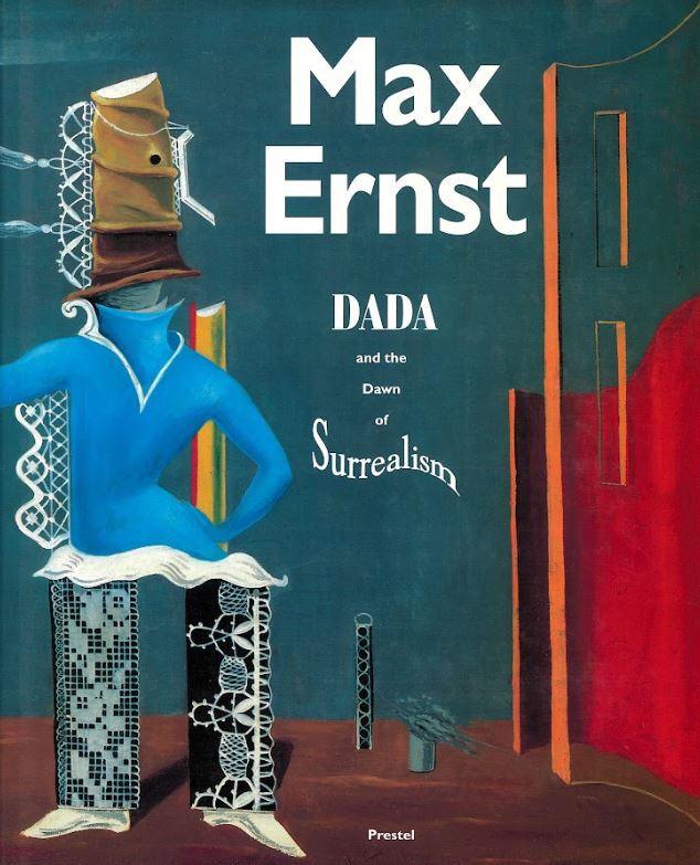 Max Ernst : Dada and the dawn of surrealism cover