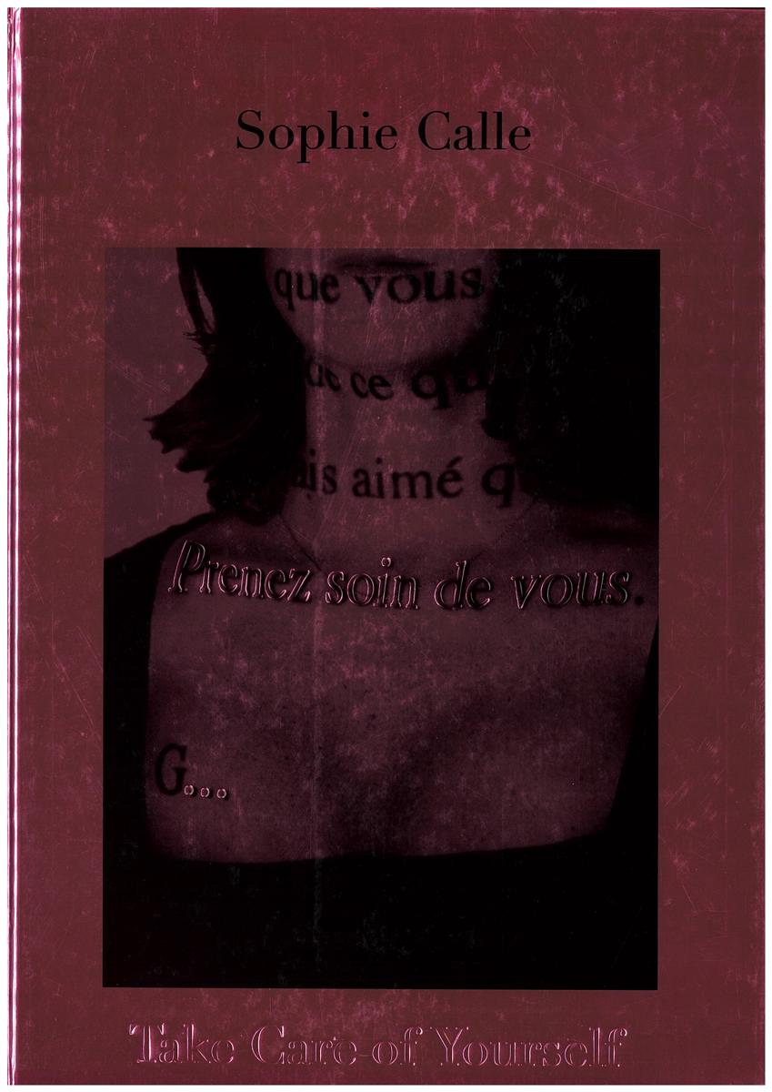 Take care of yourself / Sophie Calle cover