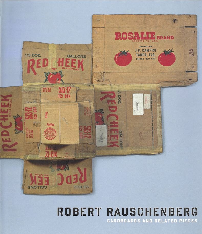 Robert Rauschenberg : cardboards and related pieces cover