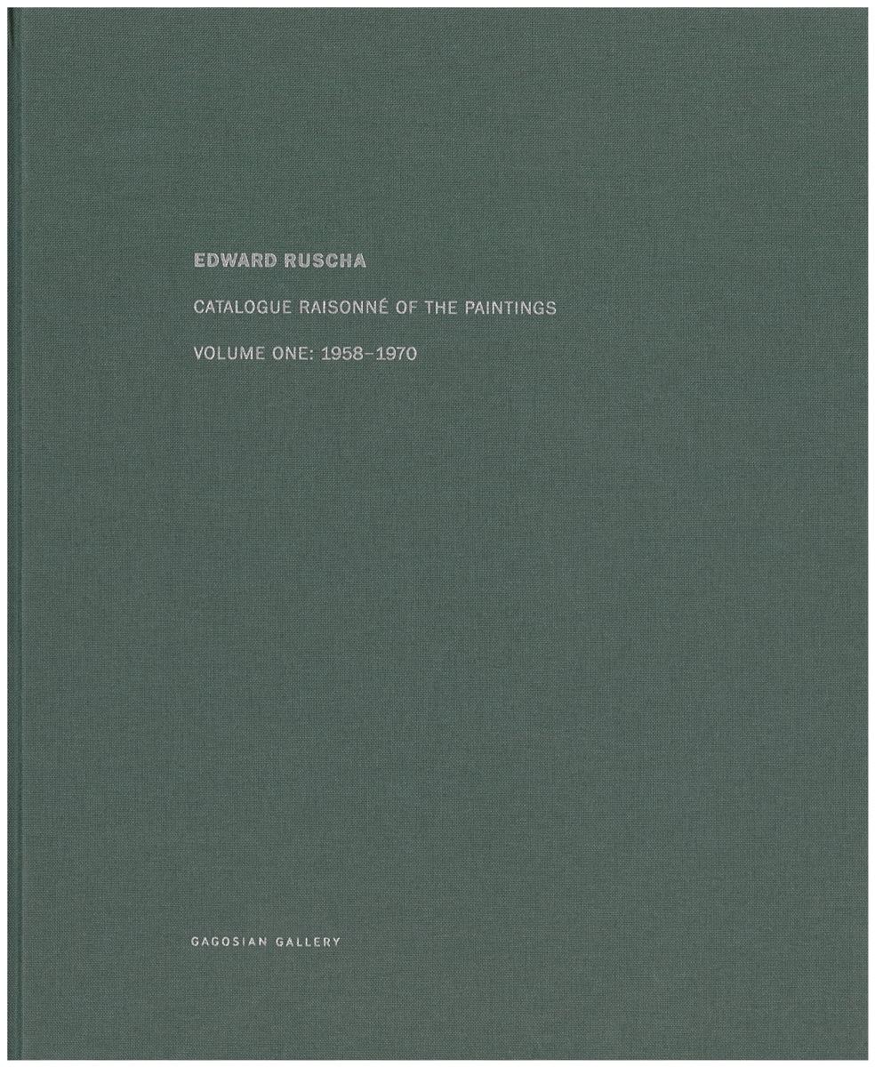 Edward Ruscha : catalogue raisonne of the paintings : volume one 1958-1970 cover