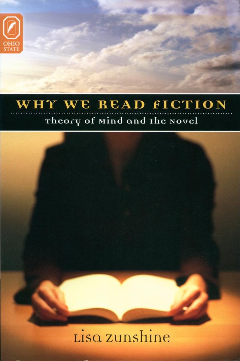 Why we read fiction : theory of mind and the novel / Lisa Zunshine cover