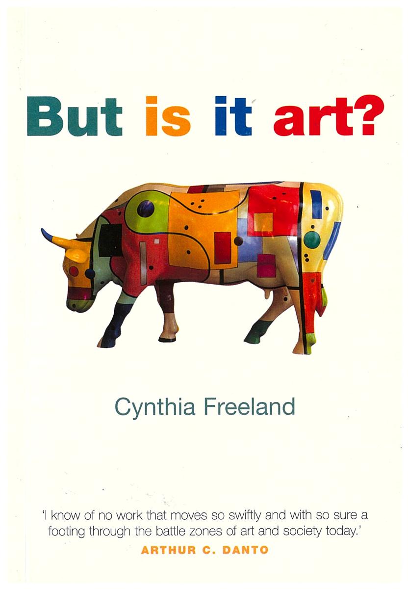 But is it art? An introduction to art theory cover
