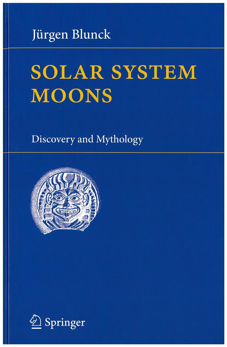 Solar system moons : discovery and mythology cover