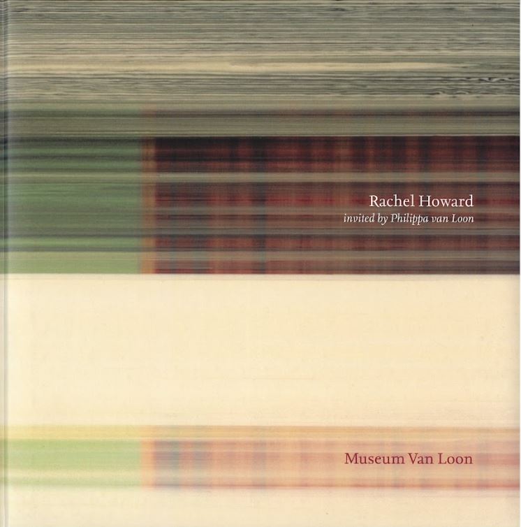 Rachel Howard : invited by Philippa van Loon cover