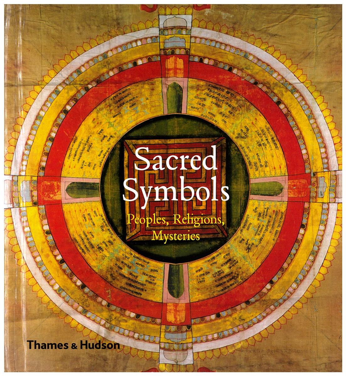 Sacred symbols : peoples, religions, mysteries cover