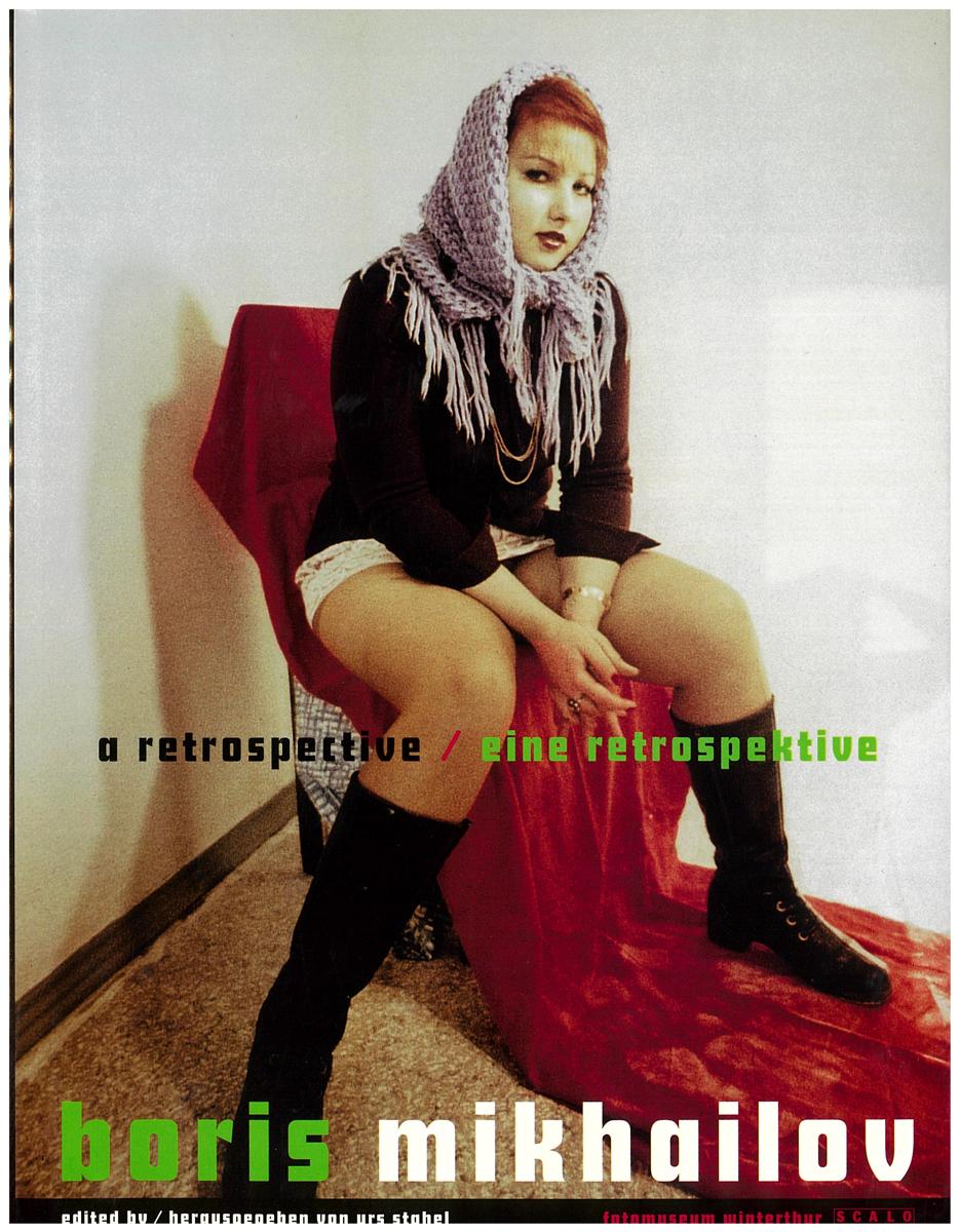 Boris Mikhailov : a retrospective / eine retrospektive cover