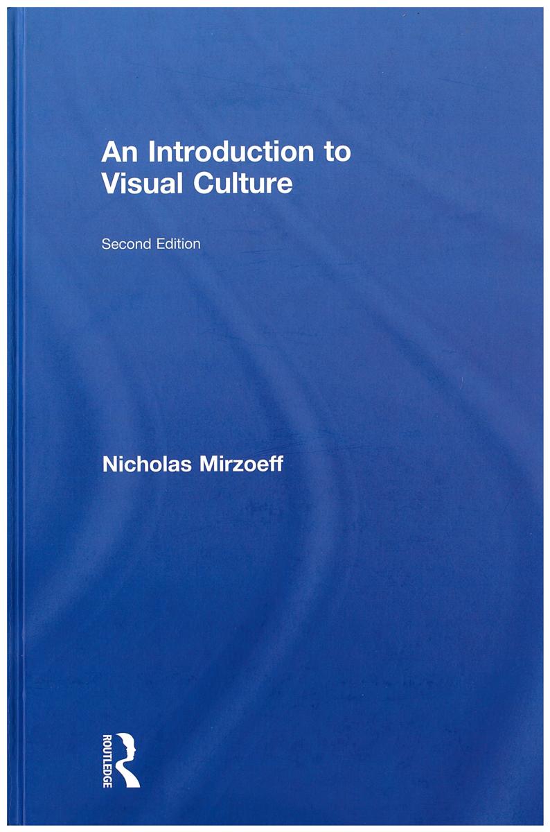 An introduction to visual culture /​ Nicholas Mirzoeff cover