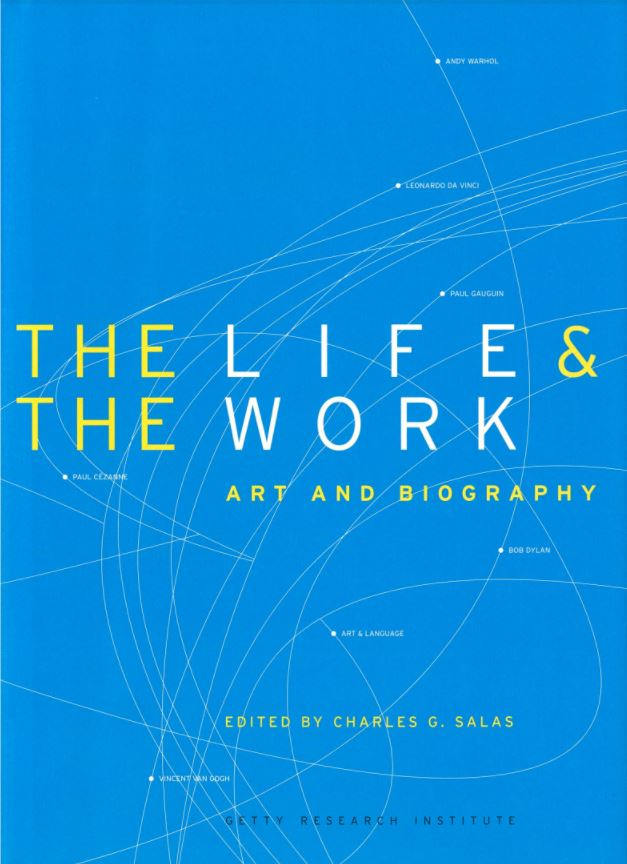 The life and the work : art and biography cover
