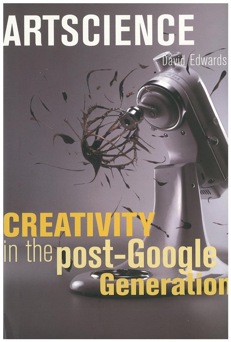 Artscience : creativity in the post-Google generation cover
