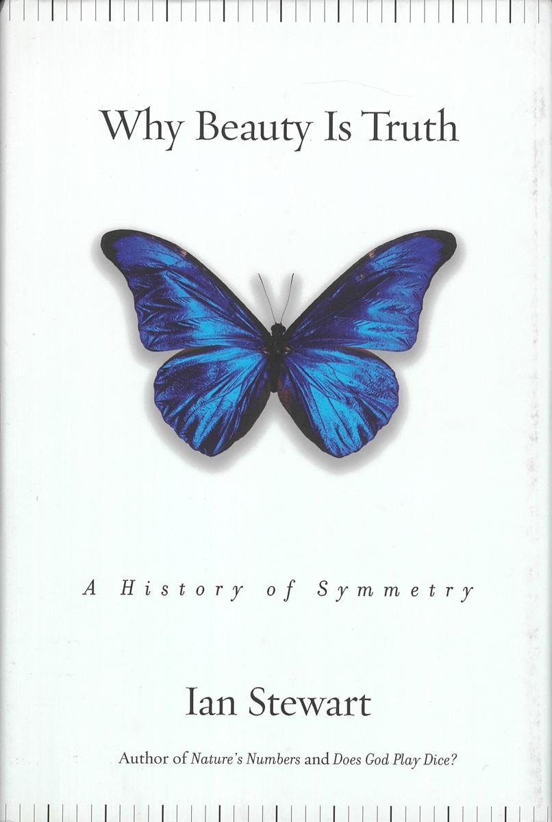 Why beauty is truth : a history of symmetry cover