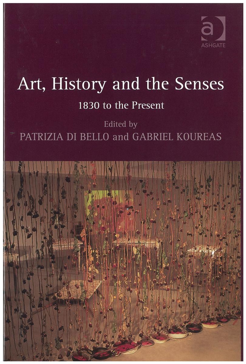 Art, history and the senses : 1830 to the present cover