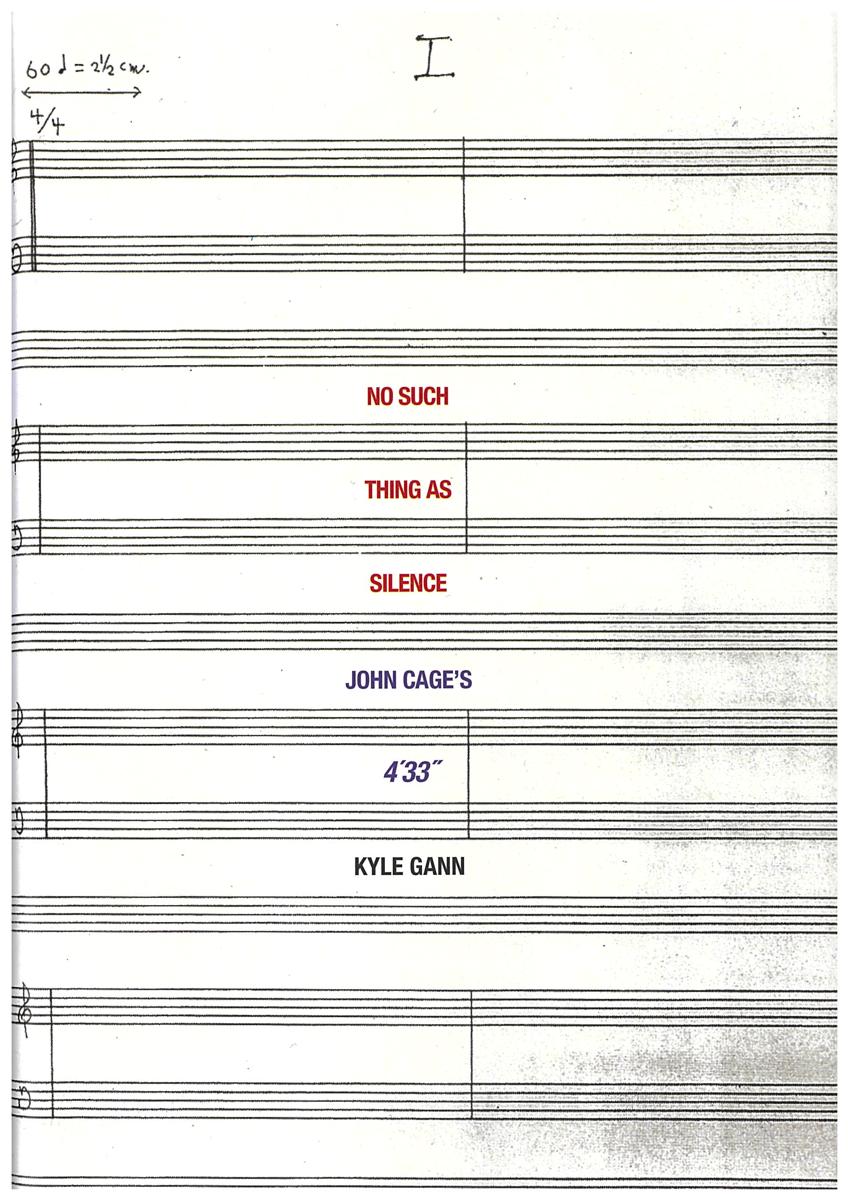 No such thing as silence : John Cage's 4'33' / Kylie Gann cover