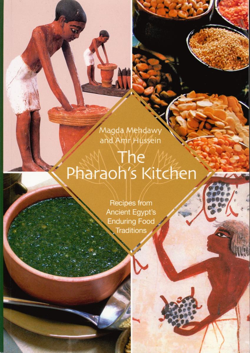 The pharaoh's kitchen : recipes from ancient Egypt's enduring food traditions cover