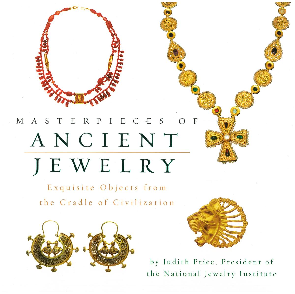 Masterpieces of ancient jewelry : exquisite objects from the cradle of civilisation / Judith Price cover
