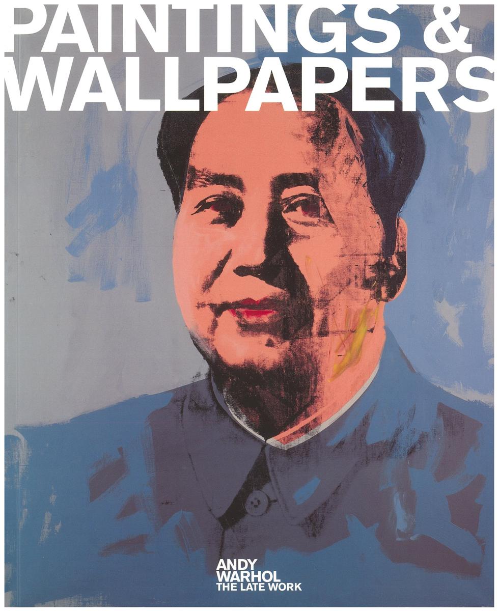 Andy Warhol : the late work : paintings and wallpapers cover