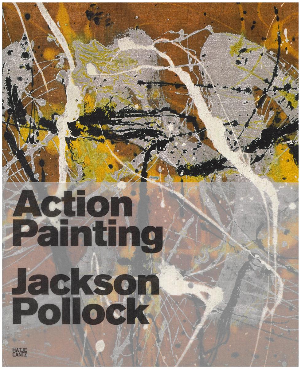 Action painting : Jackson Pollock cover