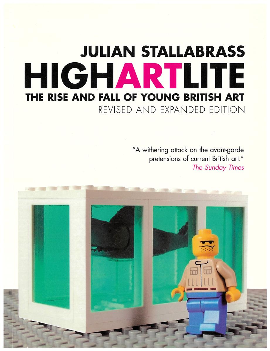 High art lite : the rise and fall of young British art cover