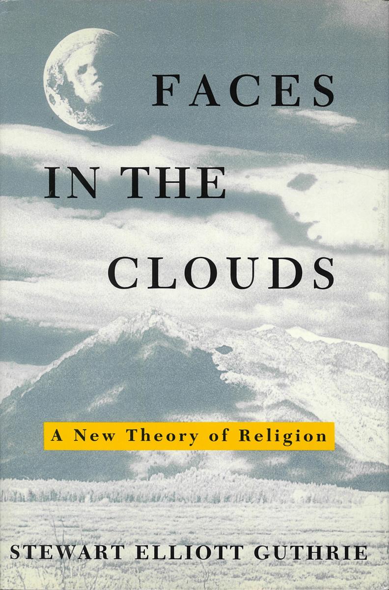 Faces in the clouds : a new theory of religion / Stewart Guthrie cover