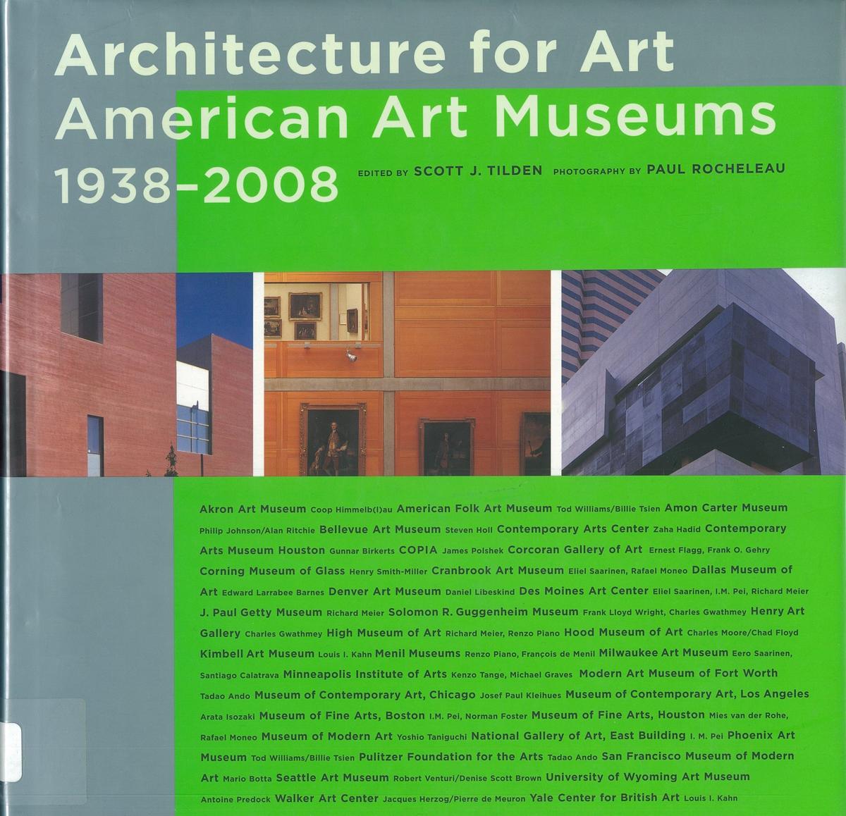 Architecture for art : American art museums 1938-2008 cover