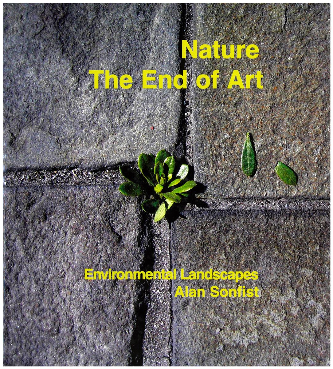 Nature : the end of art : environmental landscapes cover