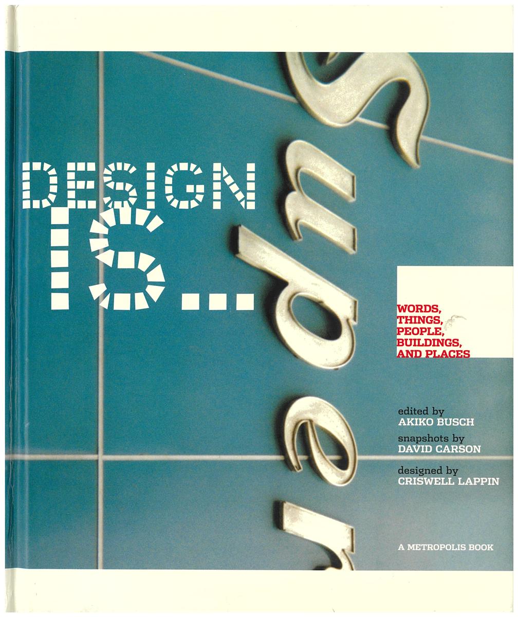 Design is : words, things, people, buildings and places at Metropolis cover
