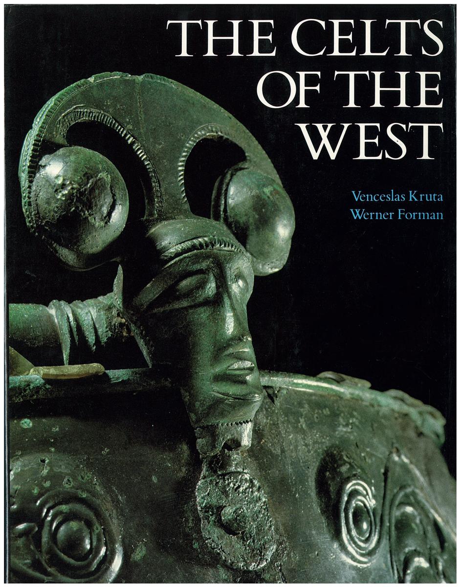 The Celts of the west / edited by Venceslas Kruta ; translated by Alan Sheridan ; photographs by Werner Forman cover