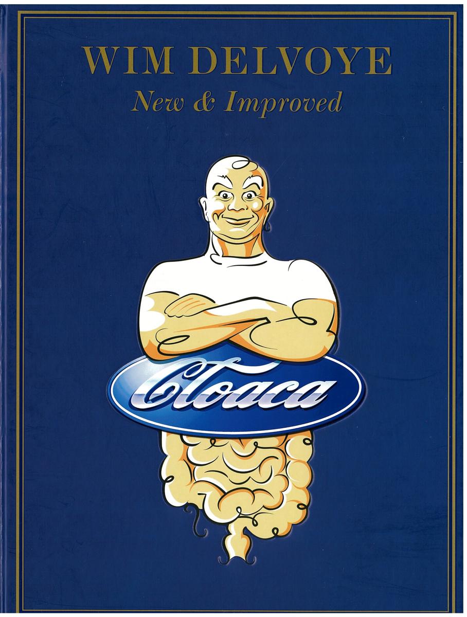 Wim Delvoye : cloaca cover