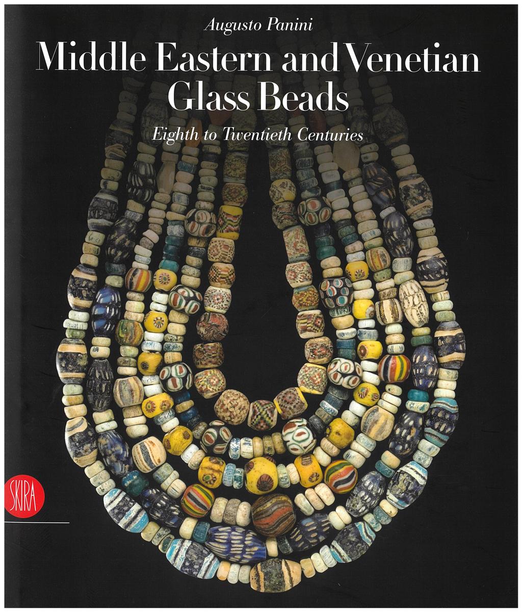 Middle Eastern and Venetian glass beads : eighth to twentieth centuries cover