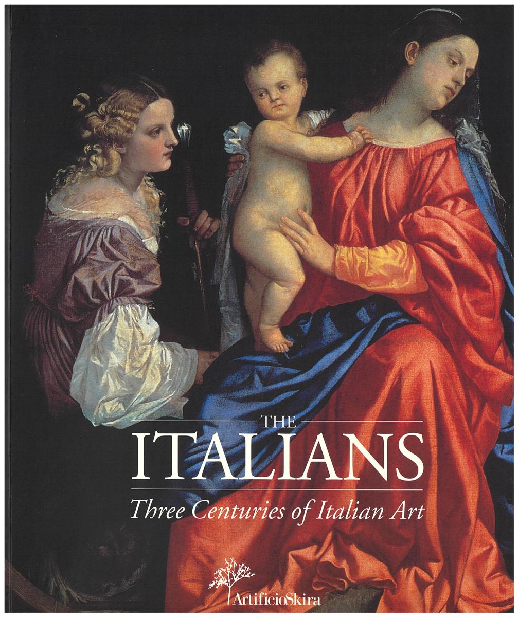 The Italians : three centuries of Italian art cover