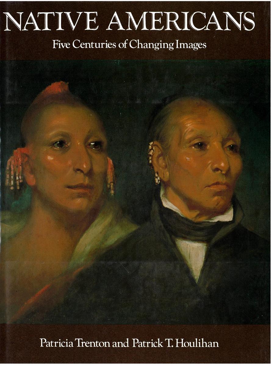 Native Americans : five centuries of changing images cover