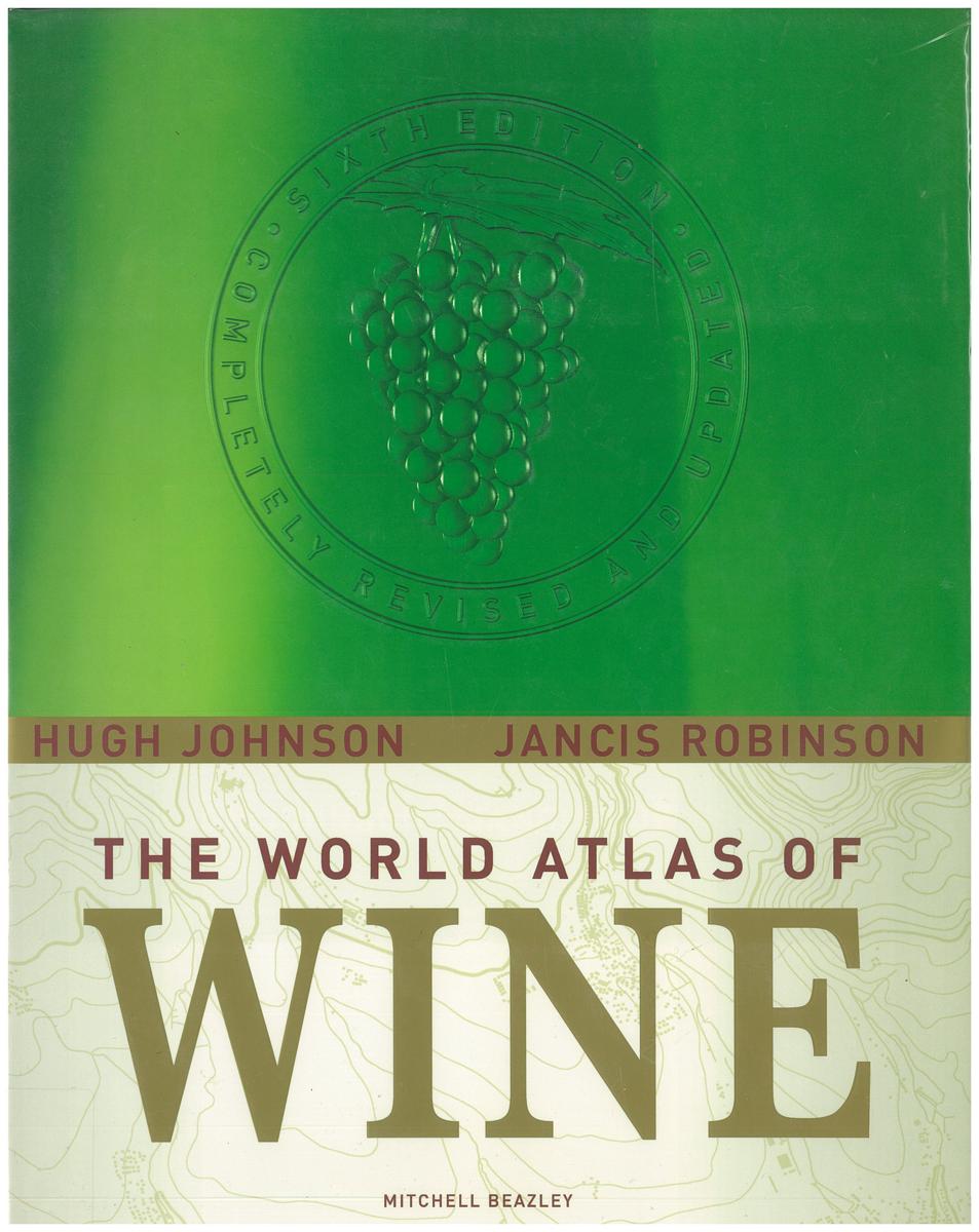 World atlas of wine / Hugh Johnson and Jancis Robinson cover