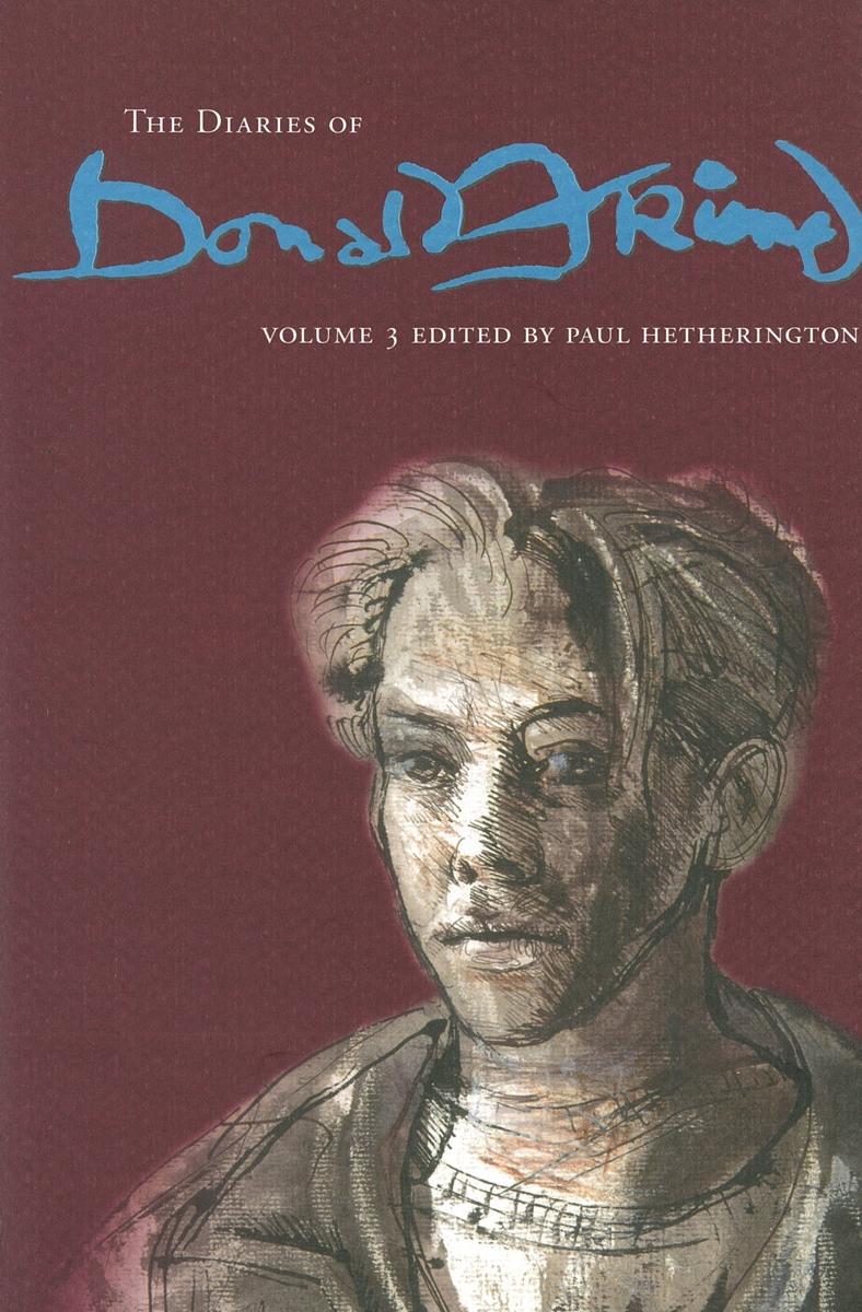 The diaries of Donald Friend : volume 3 / Edited by Paul Hetherington cover