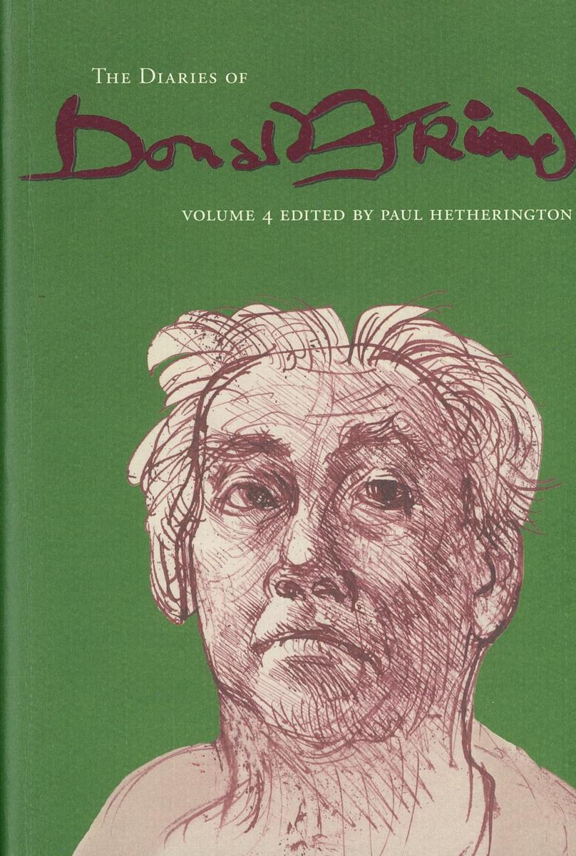 The diaries of Donald Friend : volume 4 / Edited by Paul Hetherington cover