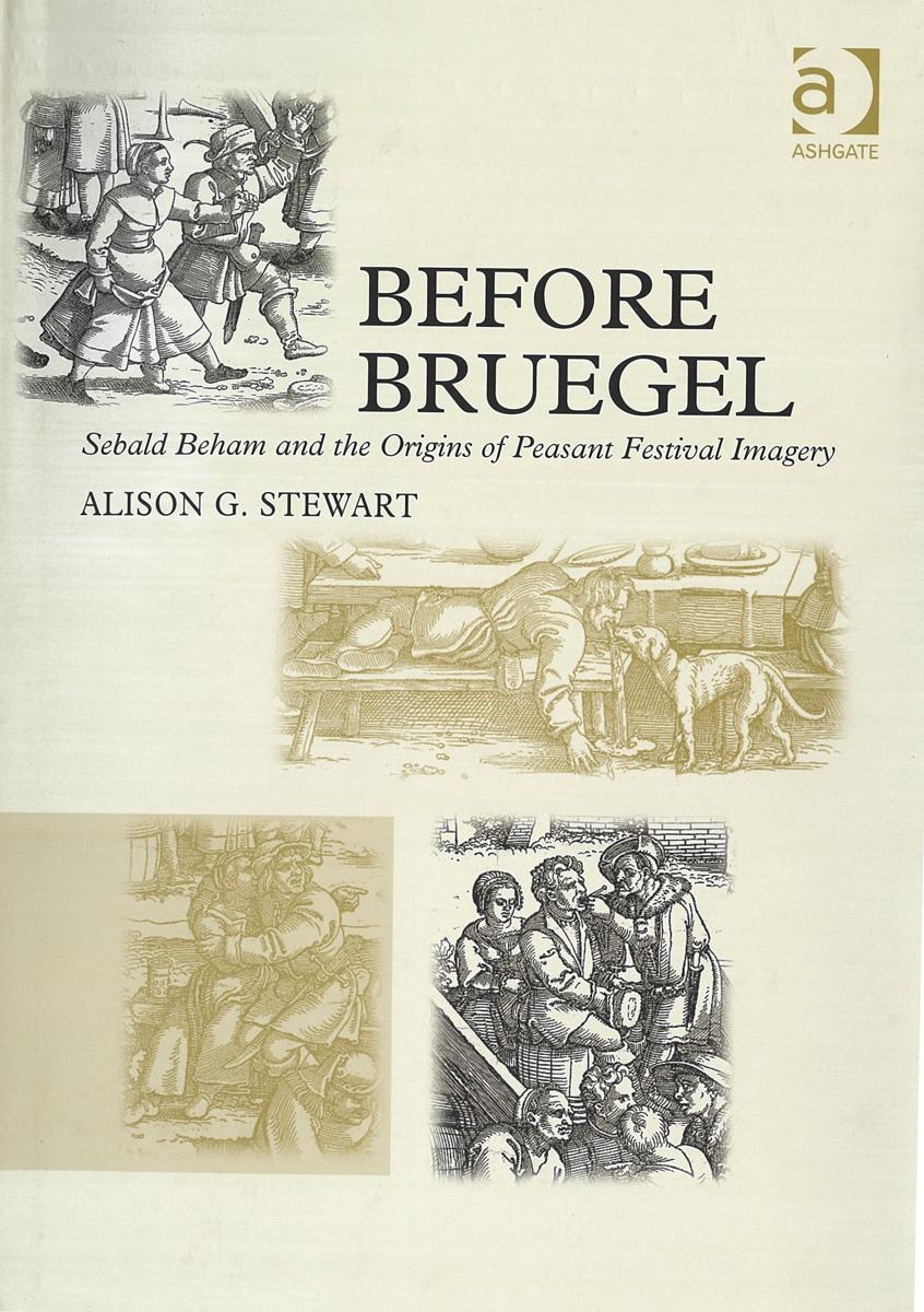 Before Bruegel : Sebald Beham and the origins of peasant festival imagery cover