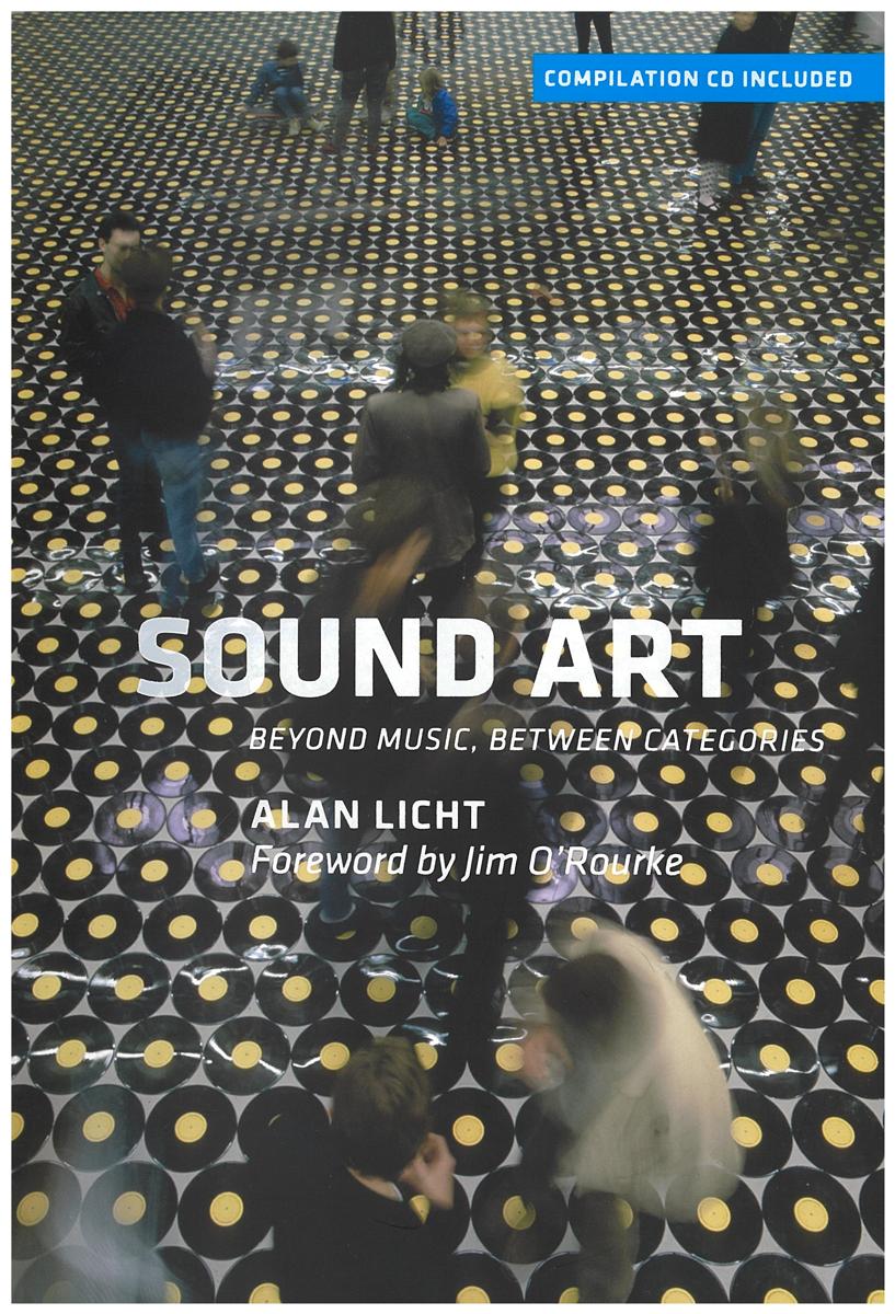 Sound art : beyond music, between categories cover