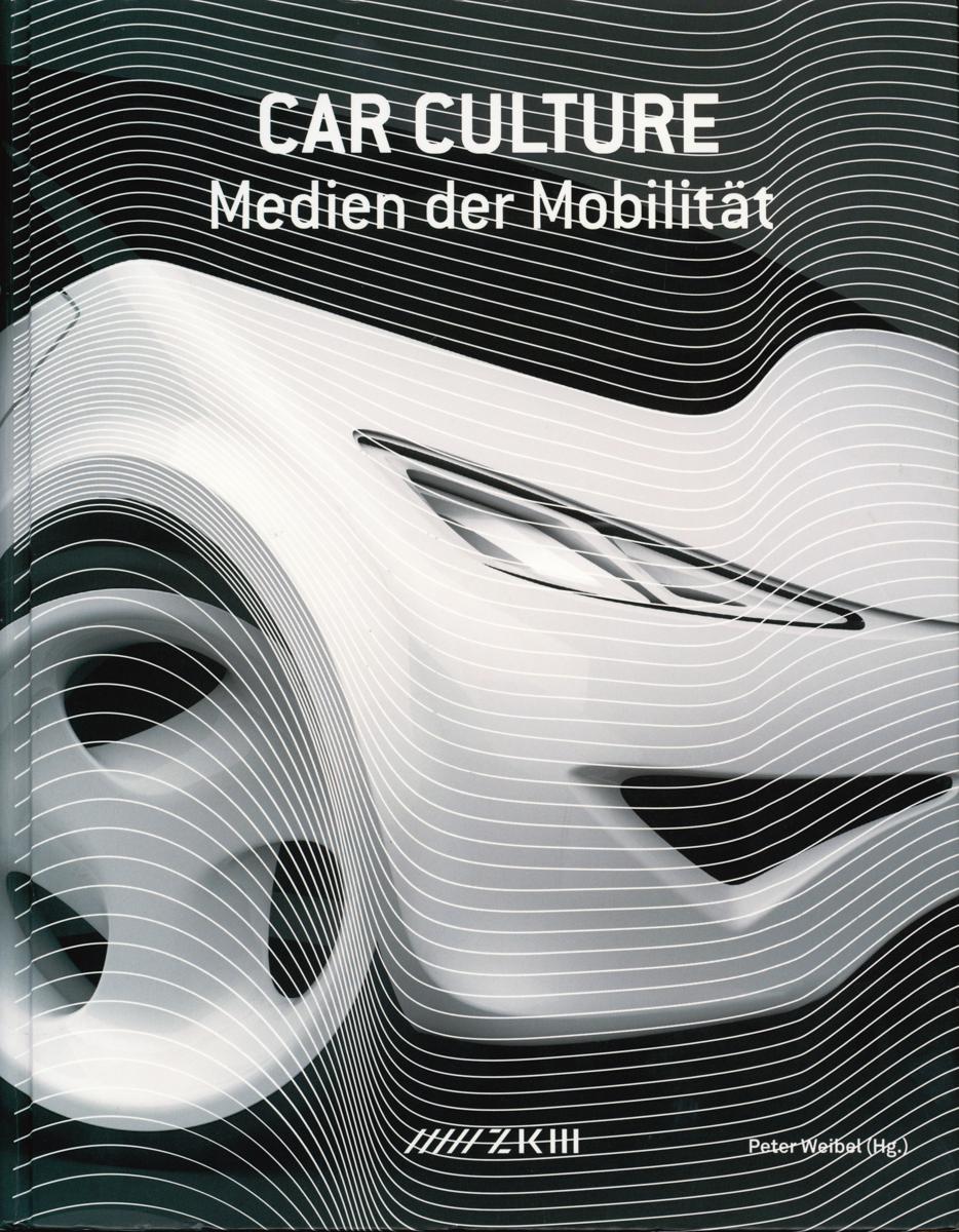 Car culture : medien der mobilitat cover