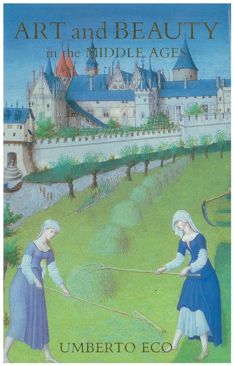Art and beauty in the Middle Ages / Umberto Eco ; translated by Hugh Bredin cover