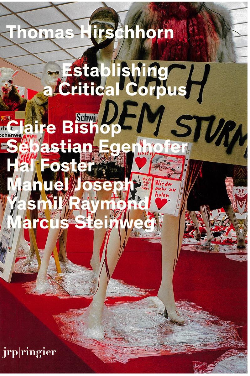 Thomas Hirschhorn : establishing a critical corpus cover